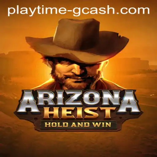 ArizonaHeist: A Thrilling Journey in the Playtime App