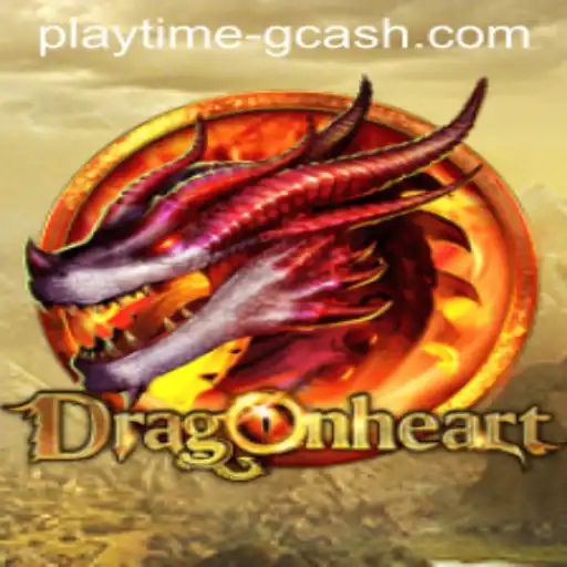 Exploring DragonHeart: An Epic Adventure with the Playtime App GCash