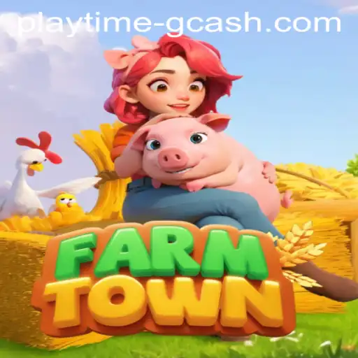 FarmTown: Cultivating Fun with Playtime App GCash