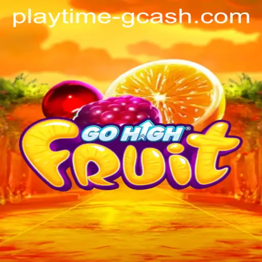 Discover the World of GoHighFruit: A Playful Adventure with GCash on the Playtime App