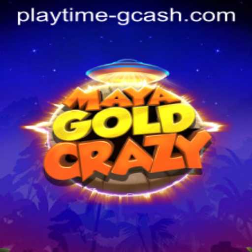 Exploring MayaGoldCrazy: An Addictive Adventure on Playtime App with GCash Rewards