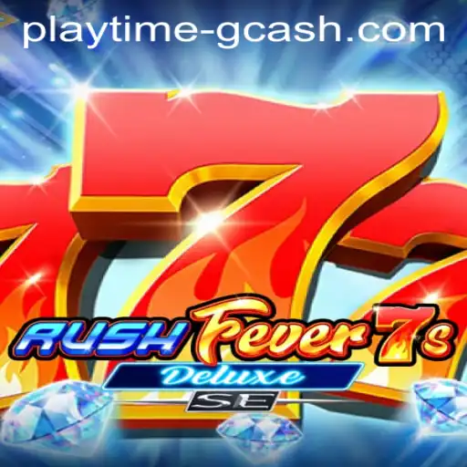 RushFever7sDeluxeSE: An Immersive Experience in the Playtime App with GCash