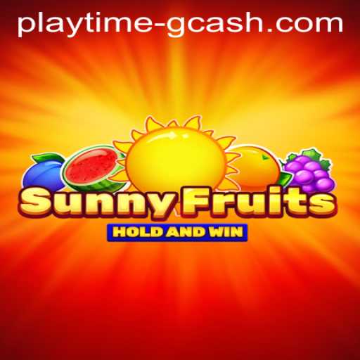 Discover the Exciting World of SunnyFruits: Unleashing Fun with the Playtime App and GCash
